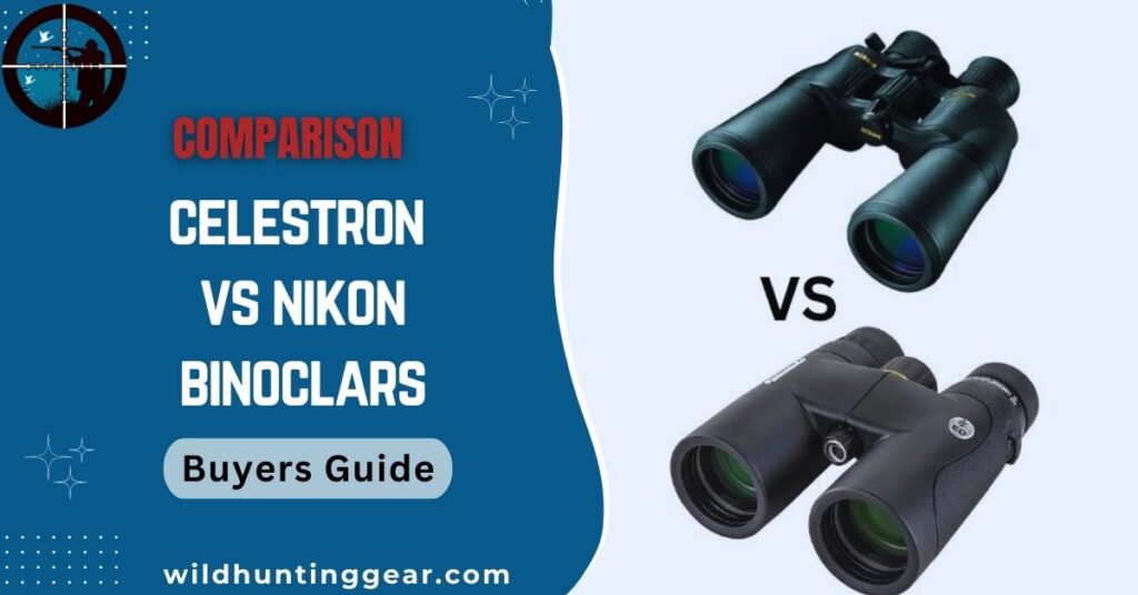 Celestron VS Nikon Binoculars