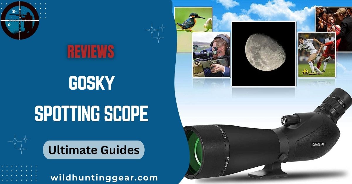 Gosky Spotting Scope Review