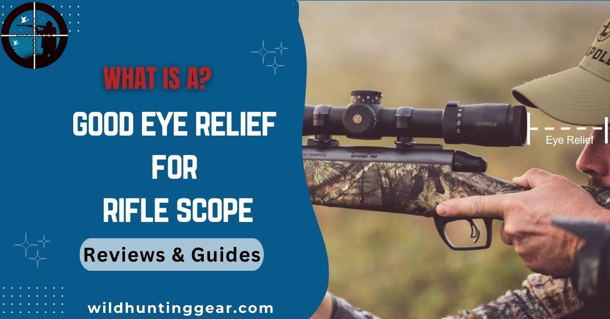 eye relief for rifle scope