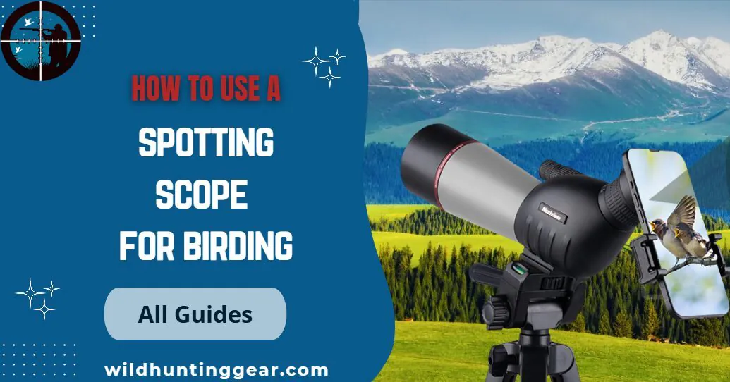 how to use spotting scope